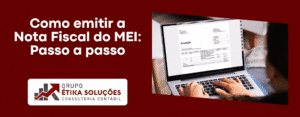 Como emitir a Nota Fiscal do MEI Passo a passo