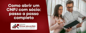 Como abrir um CNPJ com sócio passo a passo completo